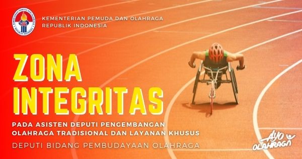 Pembangunan Zona Integritas pada Asisten Deputi Pengembangan Olahraga Tradisional dan Layanan Khusus