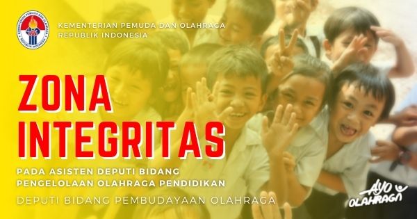 Pembangunan Zona Integritas pada Asisten Deputi Pengelolaan Olahraga Pendidikan